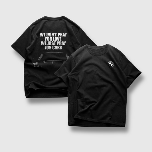 We Pray For Cars Bmw T-shirt